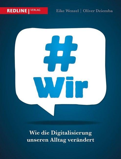 Produktbild #wir (Deutsch, Eike Wenzel, Oliver Dziemba, 2014)
