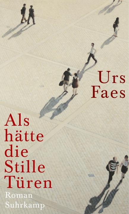 Produktbild Als hätte die Stille Türen (Deutsch, Urs Faes, 2006)