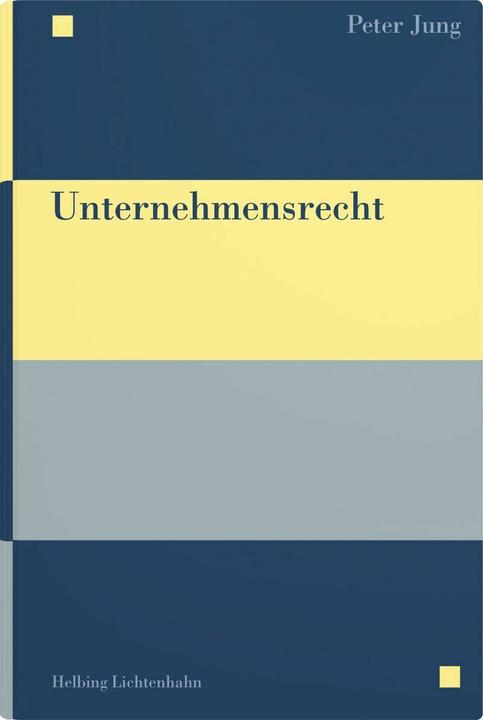 Unternehmensrecht (Allemand, Peter Jung, 2025)