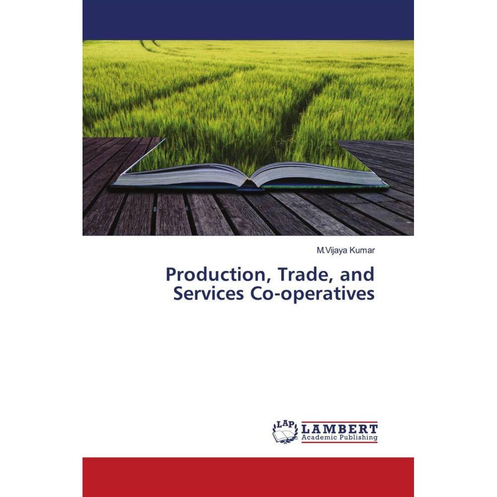 Production, Trade, and Services Co-operatives, Fachbücher von M.Vijaya Kumar