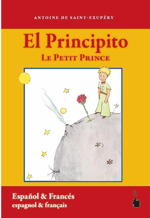 Actual product image El Principito / Le Petit Prince (Spanish, Antoine de Saint Exupéry, Isabel Teresita Truan Vereterra, 2022)