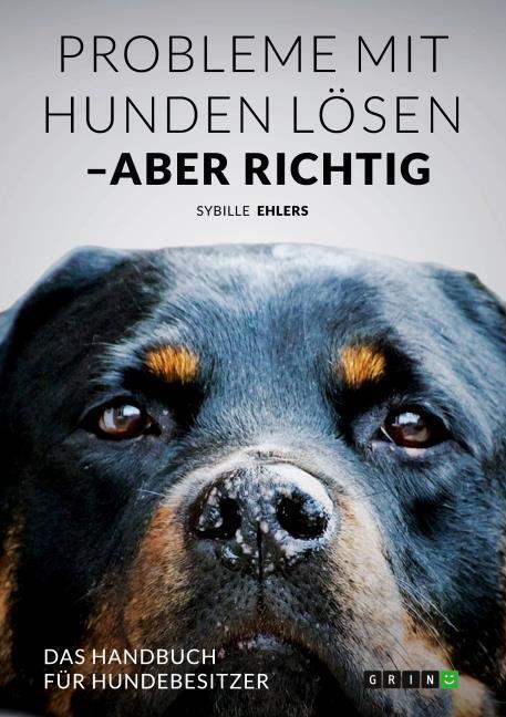 Produktbild Probleme mit Hunden lösen - aber richtig (Deutsch, Ehlers, Sybille, 2013)