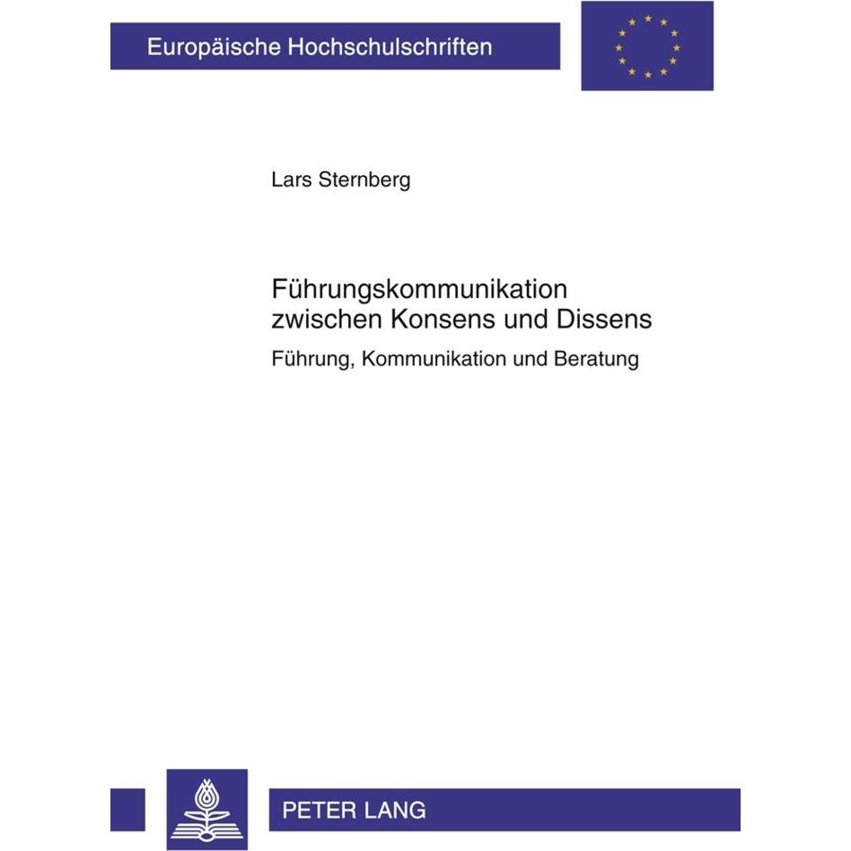 Führungskommunikation zwischen Konsens und Dissens, Fachbücher von Lars Sternberg