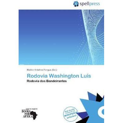 Rodovia Washington Luís, Ratgeber von Richie Krishna Fergus