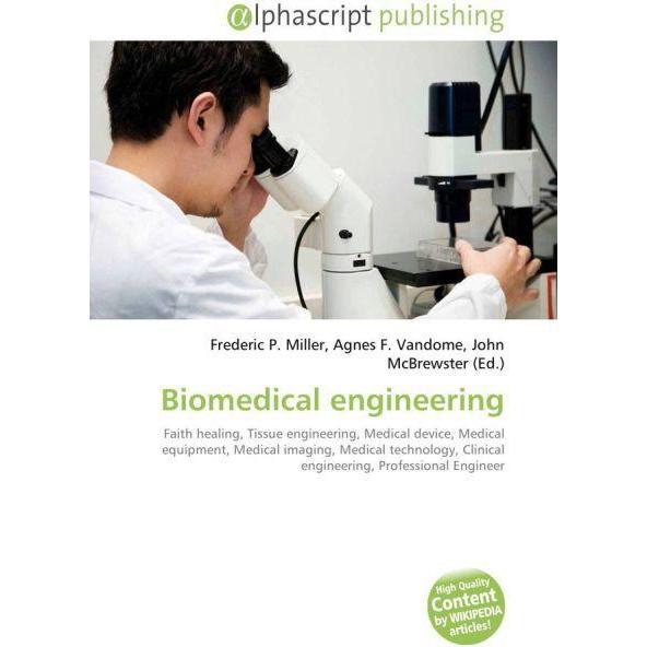 Thumbnail - Biomedical engineering, Fachbücher von Agnes F. Vandome, Frederic P. Miller, John McBrewster