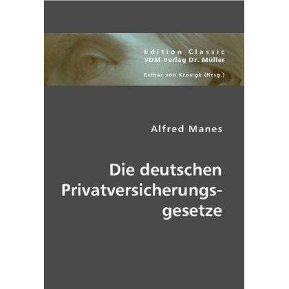 Die deutschen Privatversicherungsgesetze, Fachbücher