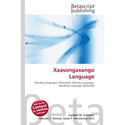 Thumbnail - Xaasongaxango Language, Fachbücher von Lambert M. Surhone, Miriam T. Timpledon, Susan F. Marseken