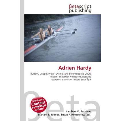 Thumbnail - Adrien Hardy, Ratgeber von Lambert M. Surhone, Mariam T. Tennoe, Susan F. Henssonow