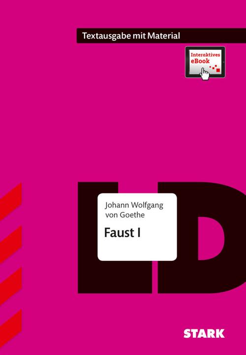Produktbild Stark Textausgabe - Goethe: Faust. Mit eBook (Deutsch, Johann Wolfgang von Goethe, 2016)