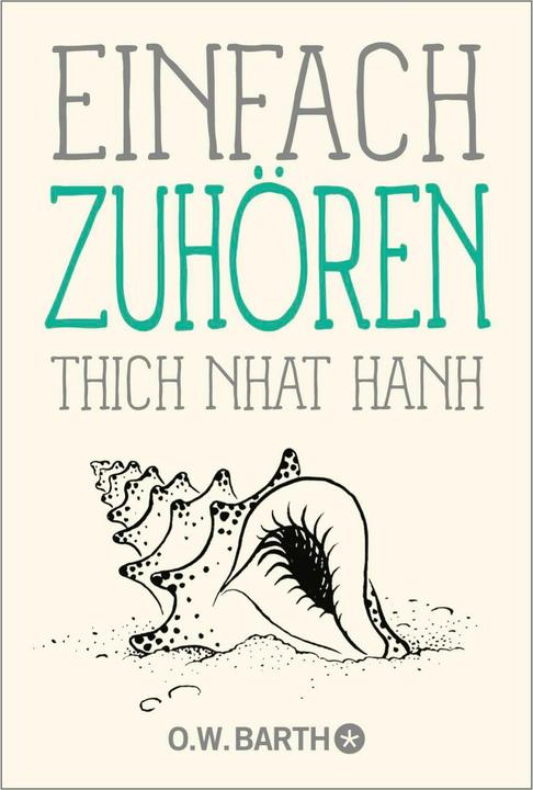 Einfach zuhören (Allemand, Thich Nhat Nhat Hanh, Ursula Richard, 2025)