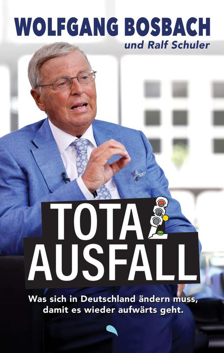 Actual product image Totalausfall (German, Ralf Schuler, Wolfgang Bosbach, 2024)