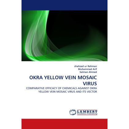 Okra Yellow Vein Mosaic Virus, Fachbücher von Muhammad Arif, Shahzad Ur Rehman, Salman Ahmed