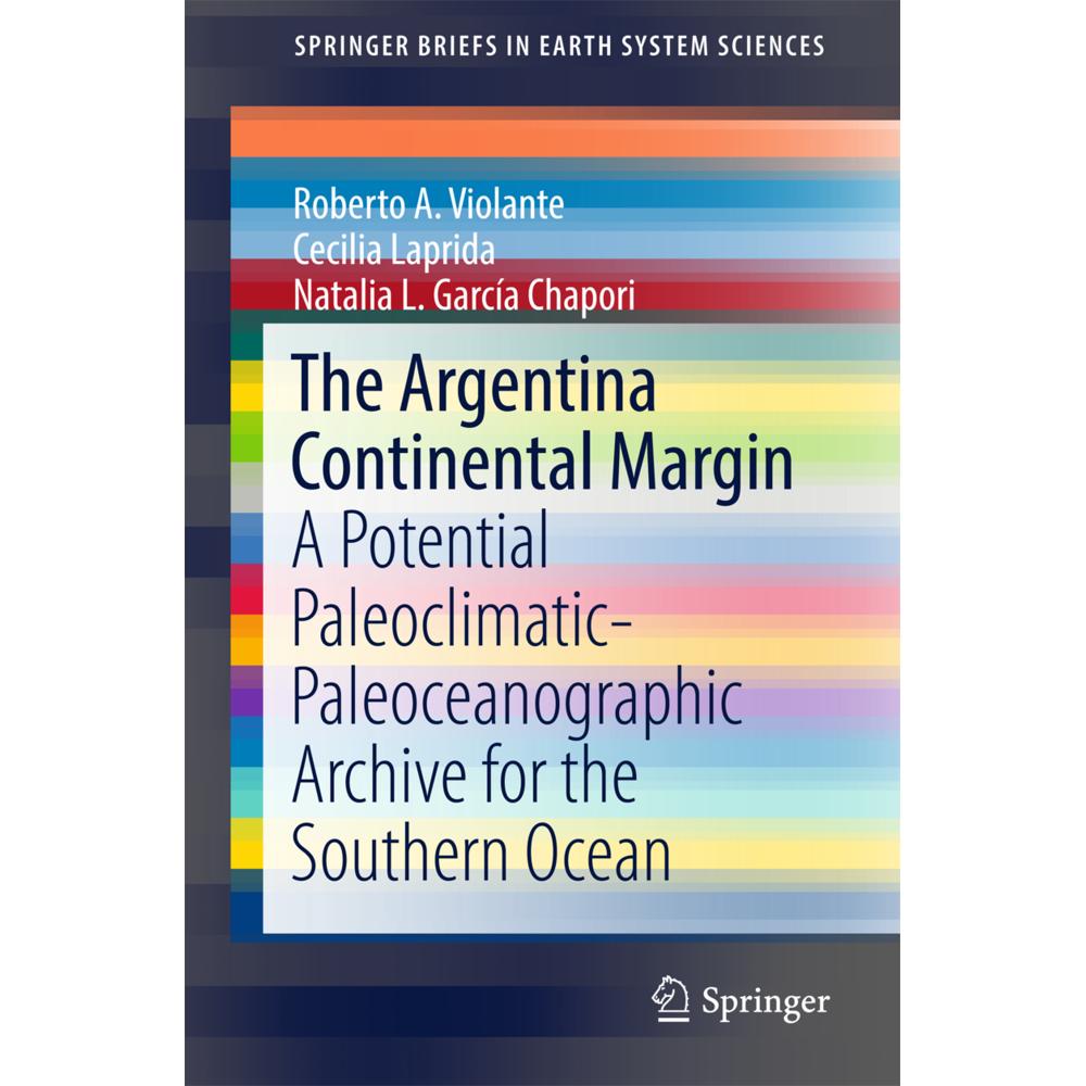 The Argentina Continental Margin, Fachbücher von Cecilia Laprida, Roberto A. Violante, Natalia L. García Chapori