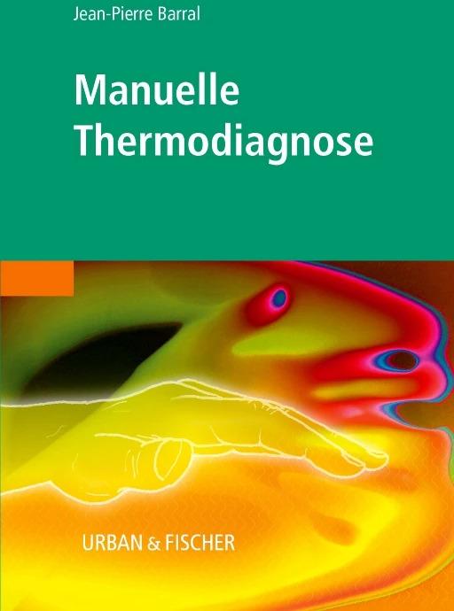 Produktbild Manuelle Thermodiagnose (Deutsch, Jean-Pierre Barral, 2003)