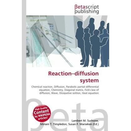 Reaction diffusion system, Fachbücher von Lambert M. Surhone, Miriam T. Timpledon, Susan F. Marseken