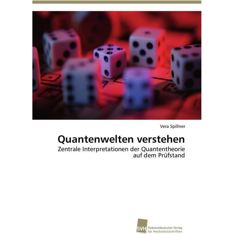 Quantenwelten verstehen, Fachbücher von Vera Spillner
