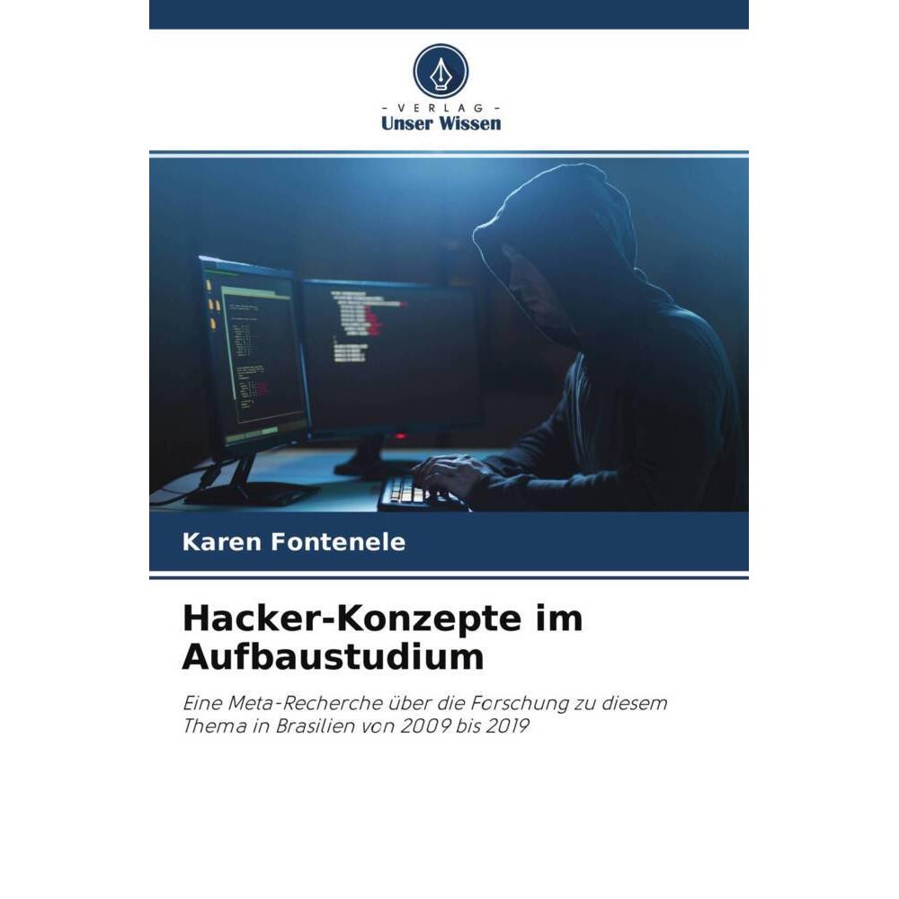 Hacker-Konzepte im Aufbaustudium, Fachbücher von Karen Fontenele