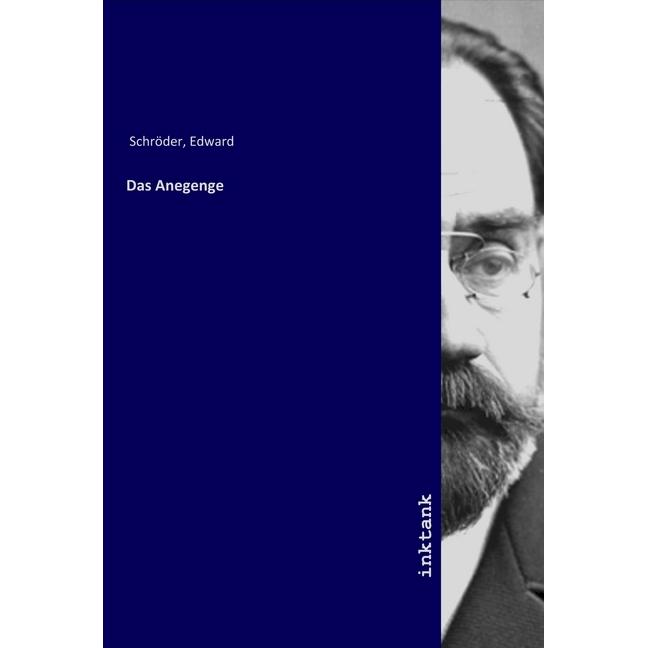 Das Anegenge, Sachbücher von Edward Schroder