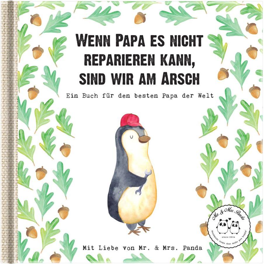 Wenn Papa es nicht reparieren kann, sind wir am Arsch, Ratgeber von Nora von Gadenstedt, Mr. & Mrs. Panda
