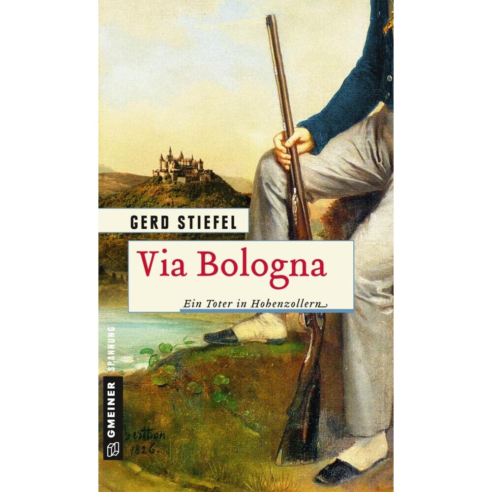 Via Bologna, Belletristik von Gerd Stiefel