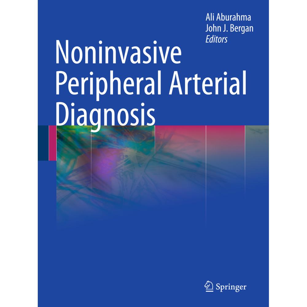Noninvasive Peripheral Arterial Diagnosis, Fachbücher von John Bergan, Ali Aburahma