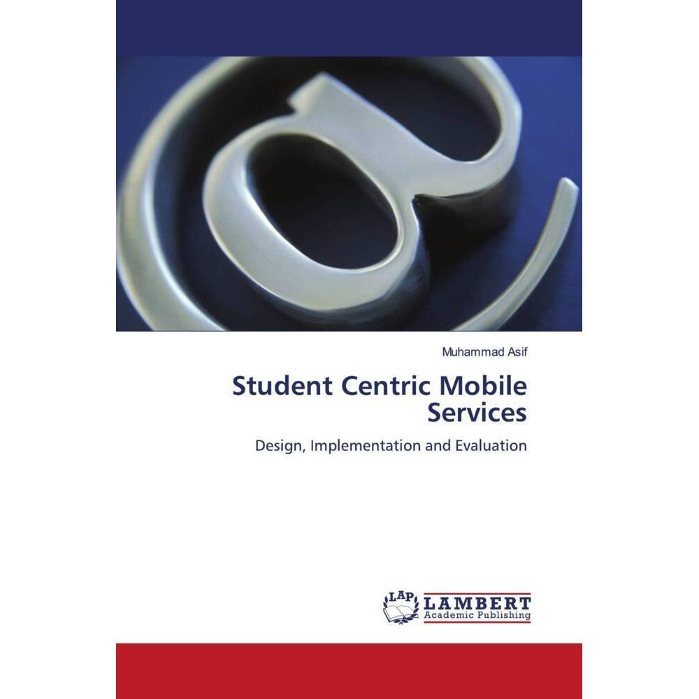 Student Centric Mobile Services, Fachbücher von Muhammad Asif