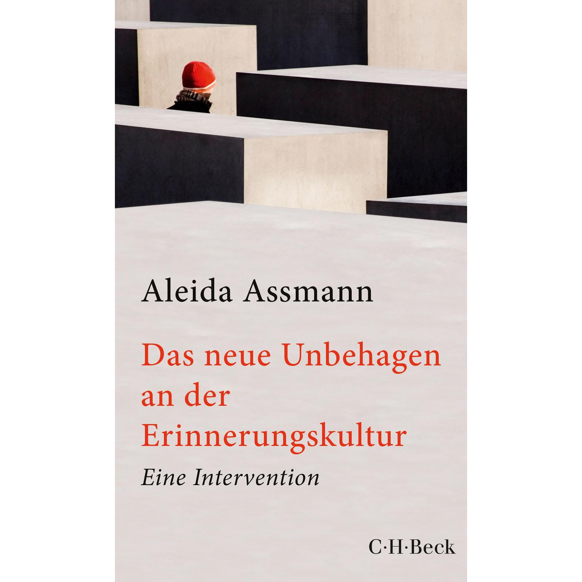 Das neue Unbehagen an der Erinnerungskultur, Fachbücher von Aleida Assmann