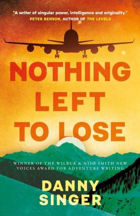 Produktbild Nothing Left to Lose (Englisch, Danny Singer, 2026)