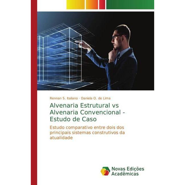 Alvenaria Estrutural vs Alvenaria Convencional - Estudo de Caso, Fachbücher von Daniela O. de Lima, Rennan S. Italiano