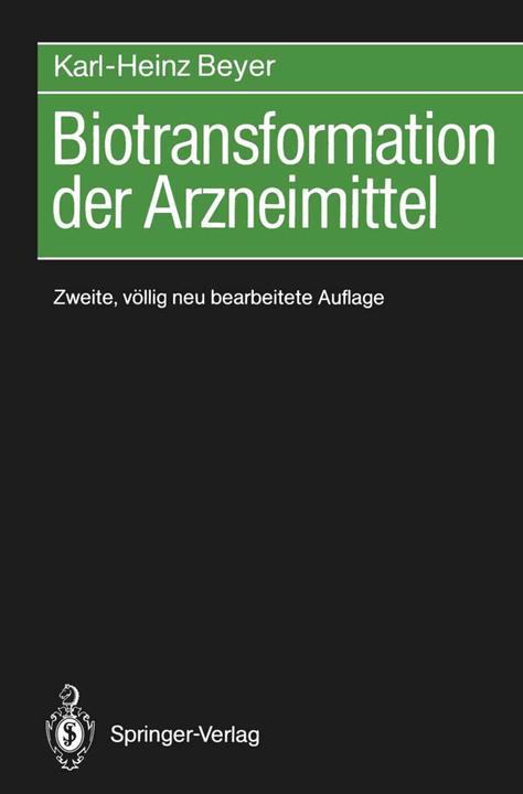 Produktbild Biotransformation der Arzneimittel (Deutsch, Karl-Heinz Beyer, 2012)