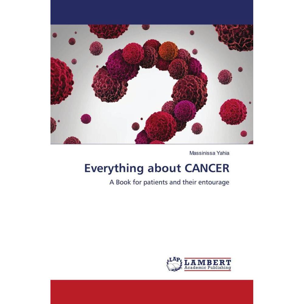 Everything about CANCER, Fachbücher von Massinissa Yahia