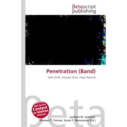 Penetration (Band), Fachbücher von Miriam T. Timpledon, Susan F. Marseken, Lambert M. Surhone