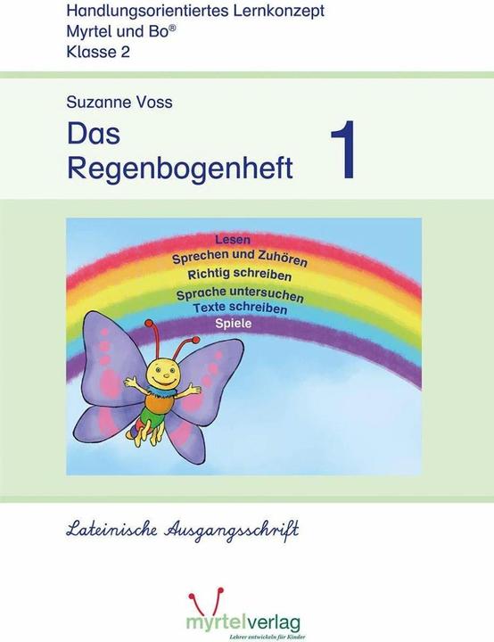 Produktbild Das Regenbogenheft 1. Lateinische Ausgangsschrift (Deutsch, Annette Rögener, Sigrid Skwirblies, Suzanne Voss, 2020)