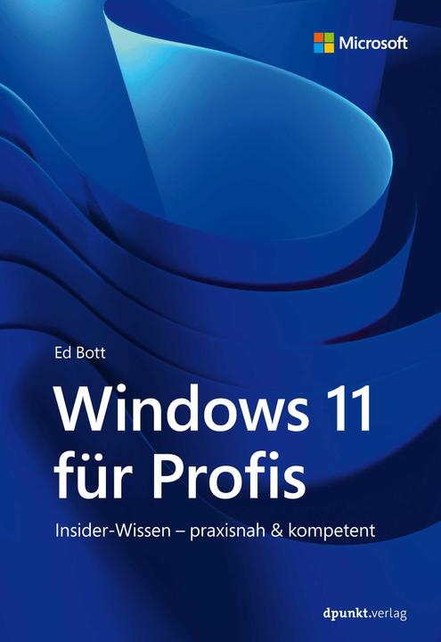 Immagine prodotto Windows 11 für Profis (Tedesco, Ed Bott, Rainer G. Haselier, 2023)