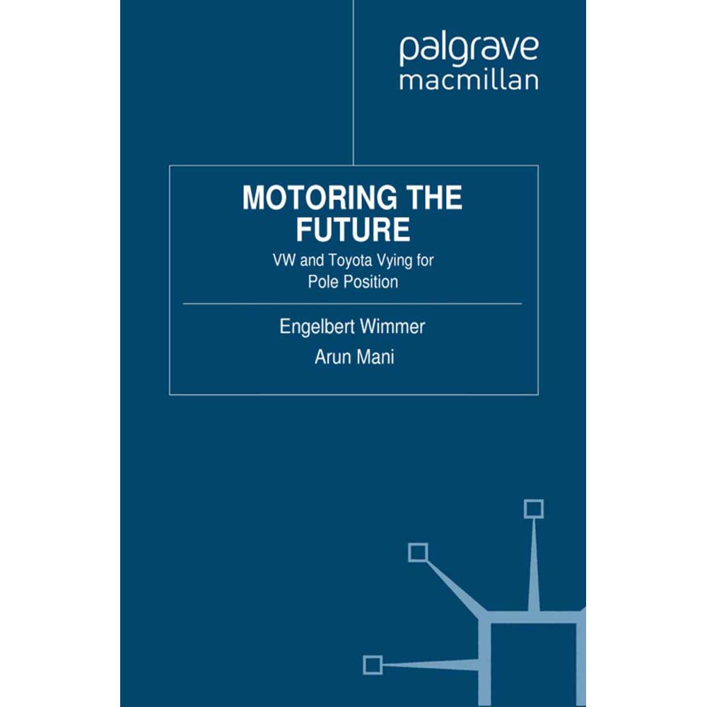 Motoring the Future, Fachbücher von Engelbert Wimmer