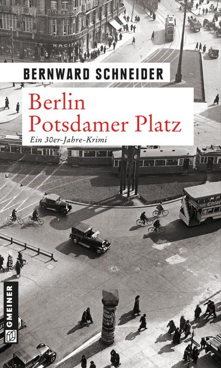 Produktbild Berlin Potsdamer Platz (Deutsch, Bernward Schneider, 2013)