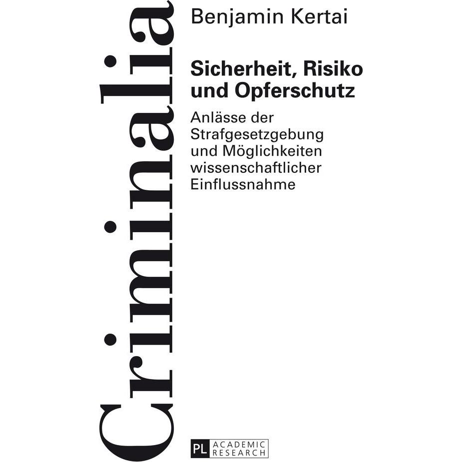 Sicherheit, Risiko und Opferschutz, Fachbücher von Benjamin Kertai