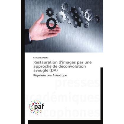 Restauration d'images par une approche de déconvolution aveugle (DA), Fachbücher