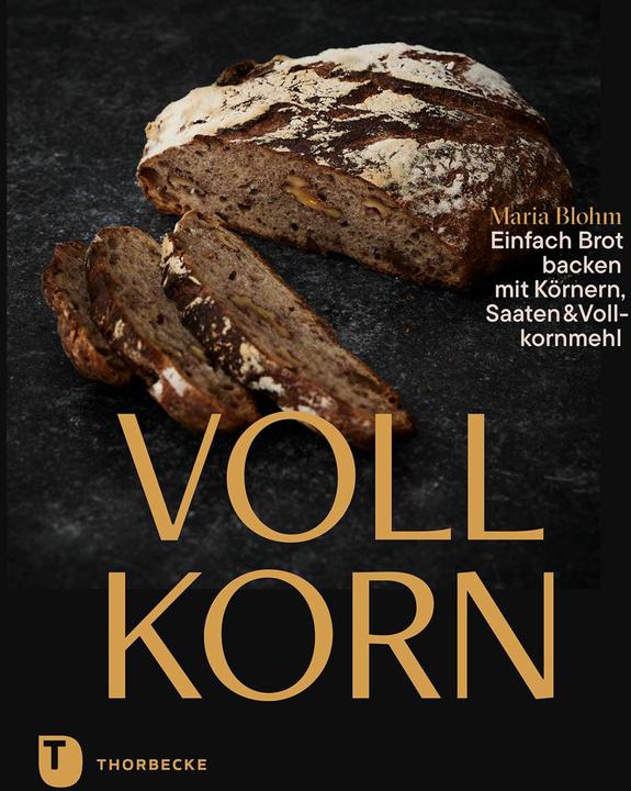Immagine prodotto Vollkorn - Einfach Brot backen mit Körnern, Saaten & Vollkornmehl (Tedesco, Maria Blohm, 2024)