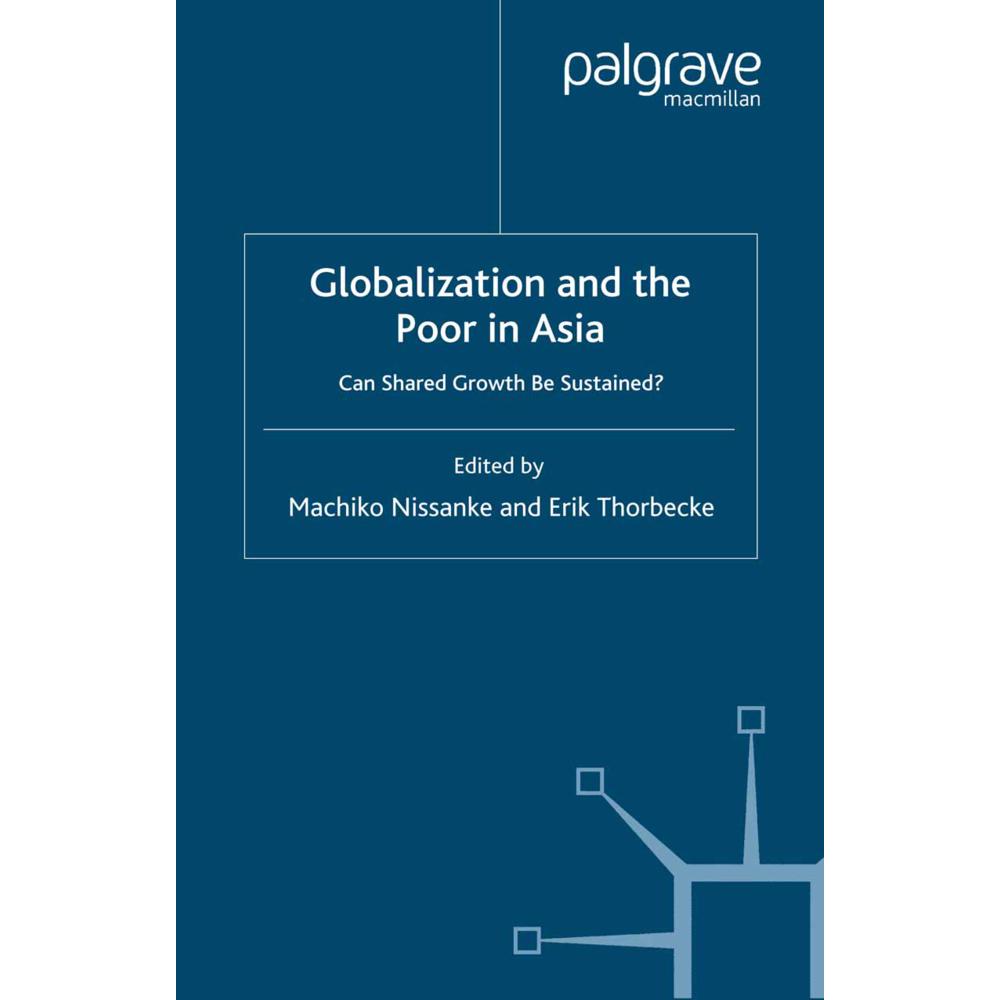 Globalization and the Poor in Asia, Fachbücher von Machiko Nissanke, E. Thorbecke