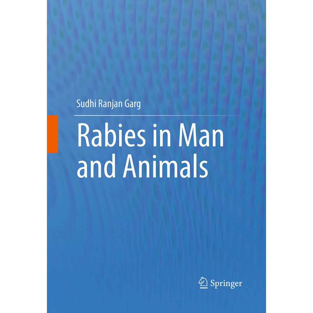 Rabies in Man and Animals, Fachbücher von Sudhi Ranjan Garg