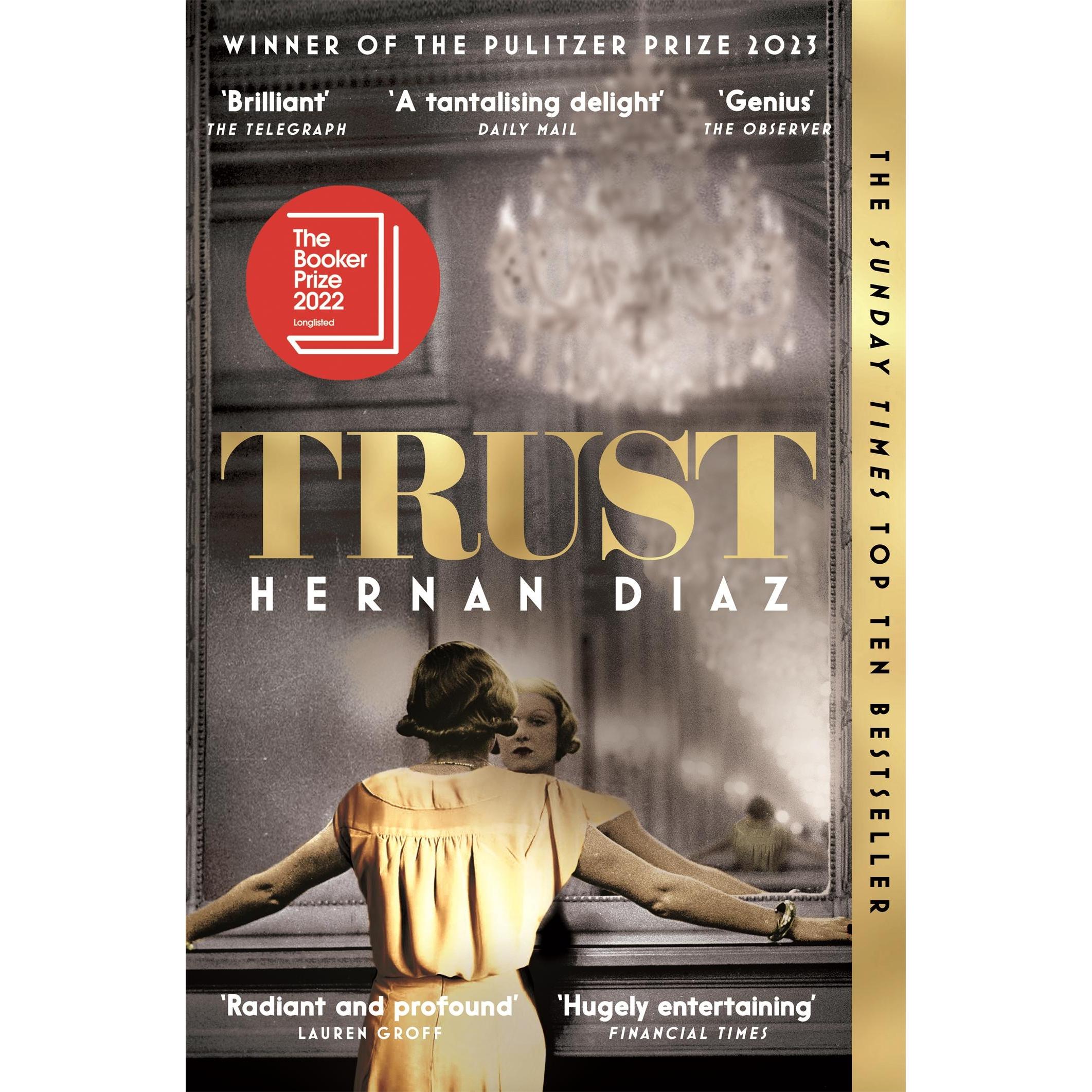 Trust, Belletristik von Hernan Diaz