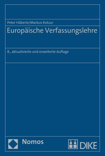 Produktbild Europäische Verfassungslehre (Deutsch, Hberle Kotzur, Markus, 2016)