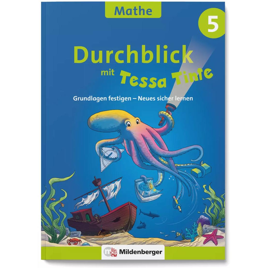 Durchblick mit Tessa Tinte - Mathe 5, Schulbücher von Patricia Felten, Jens Felten