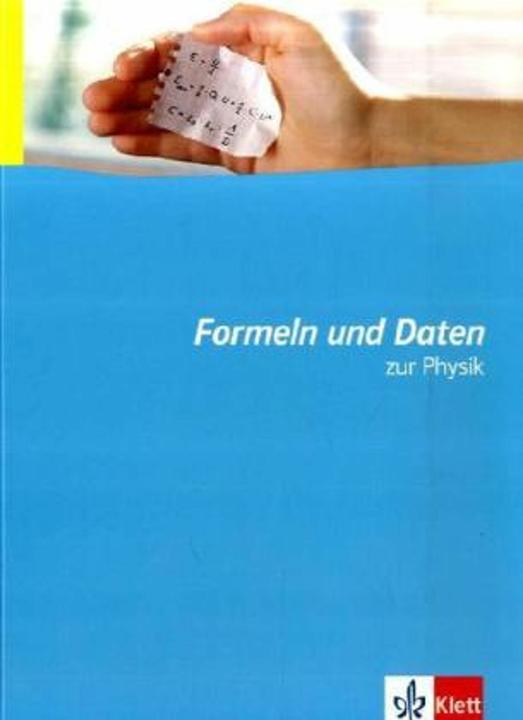Produktbild Formeln und Daten zur Physik (Deutsch, 2009)
