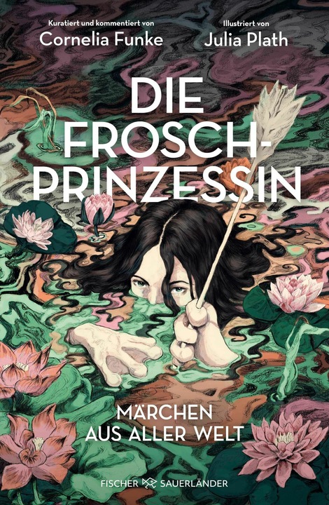 Produktbild Die Froschprinzessin. Märchen aus aller Welt (Deutsch, Cornelia Funke, Julia Plath, Tobias Schnettler, 2024)