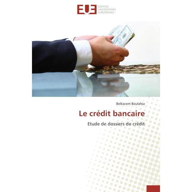 Le crédit bancaire, Ratgeber