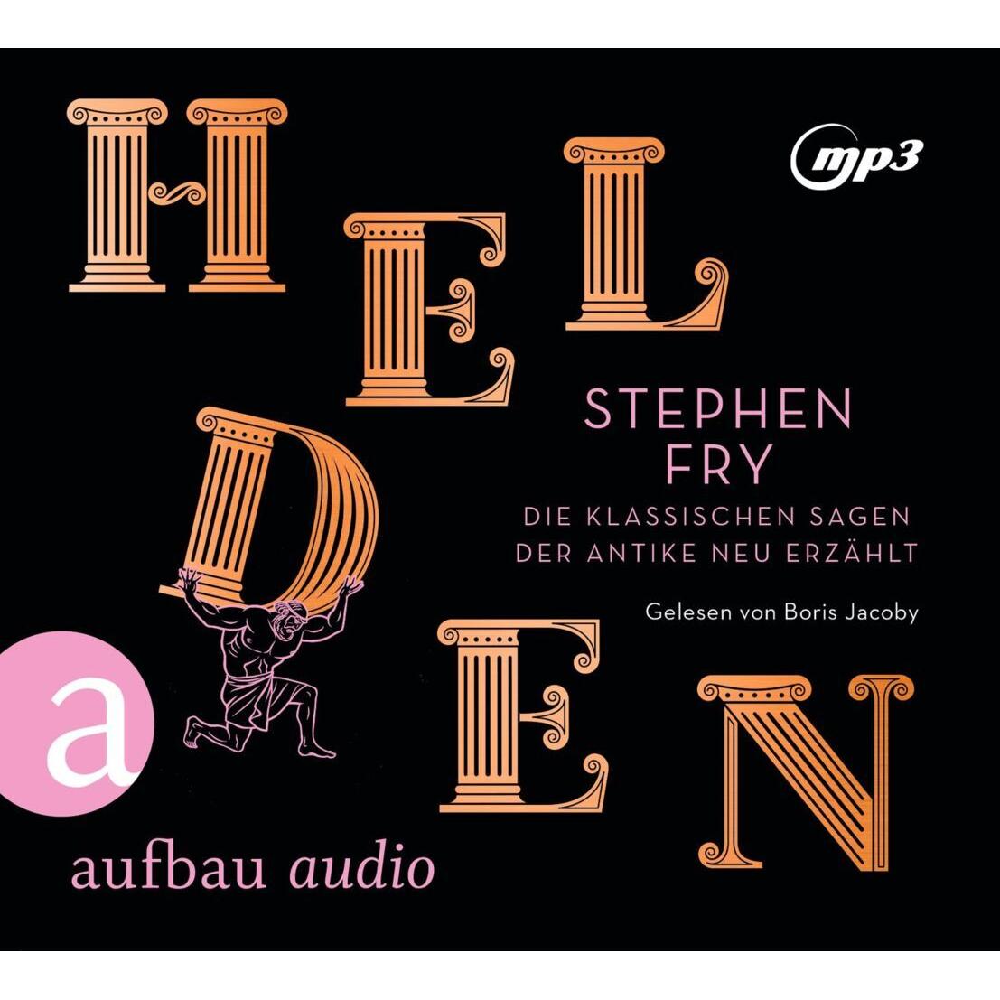 Helden, Belletristik von Stephen Fry, Matthias Frings, Boris Jacoby