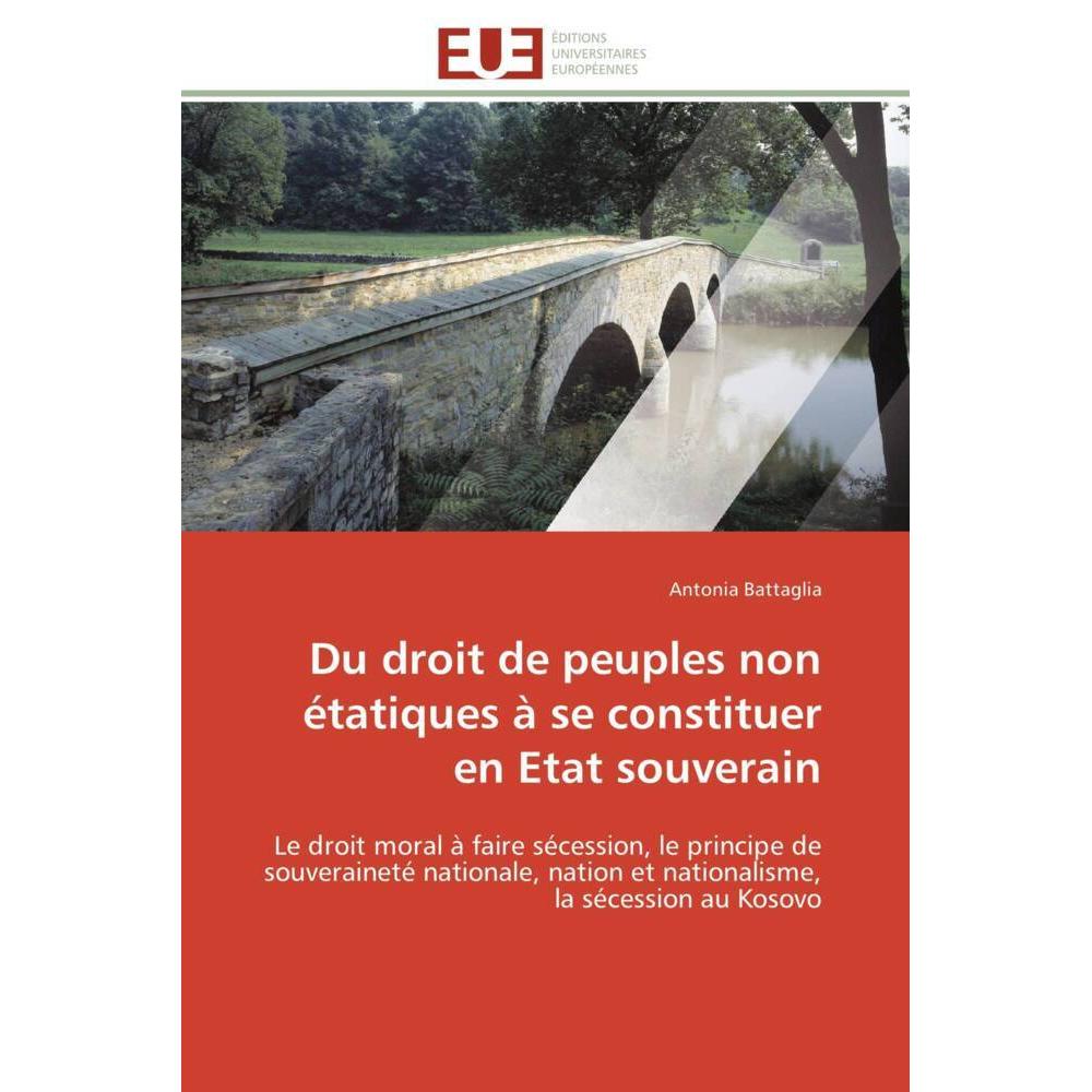 Du droit de peuples non étatiques à se constituer en Etat souverain, Sachbücher