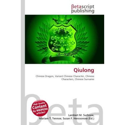 Qiulong, Fachbücher von Mariam T. Tennoe, Lambert M. Surhone, Susan F. Henssonow